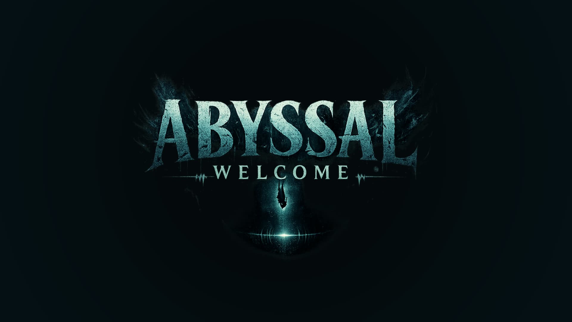 Abyssal Welcome